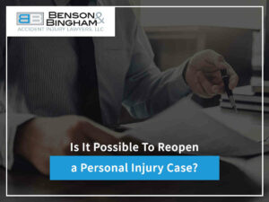 Is It Possible to Reopen a Personal Injury Case Featured Image