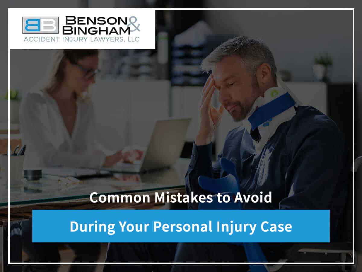Common Mistakes to Avoid During Your Personal Injury Case