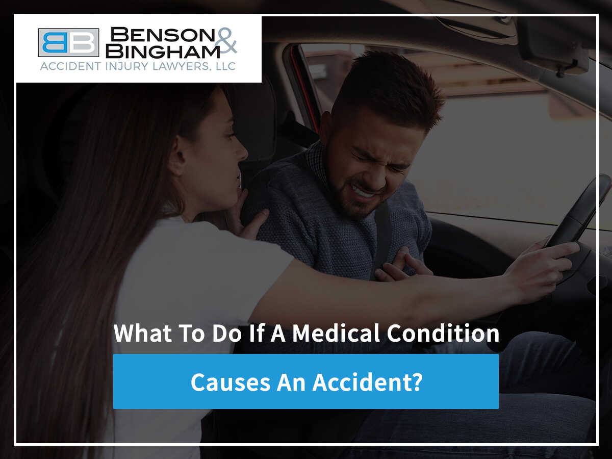 What To Do If A Medical Condition Causes An Accident