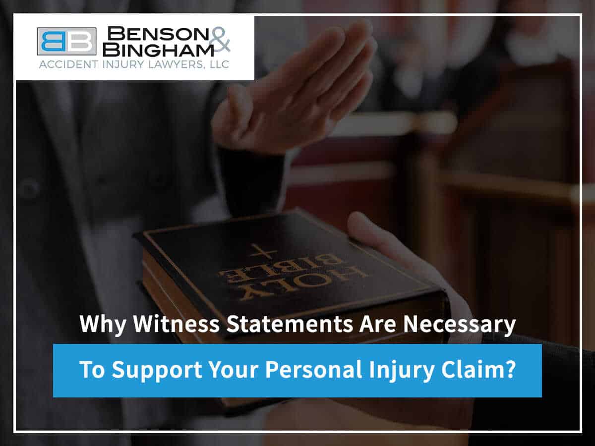 Why Witness Statements Are Necessary To Support Your Personal Injury Claim