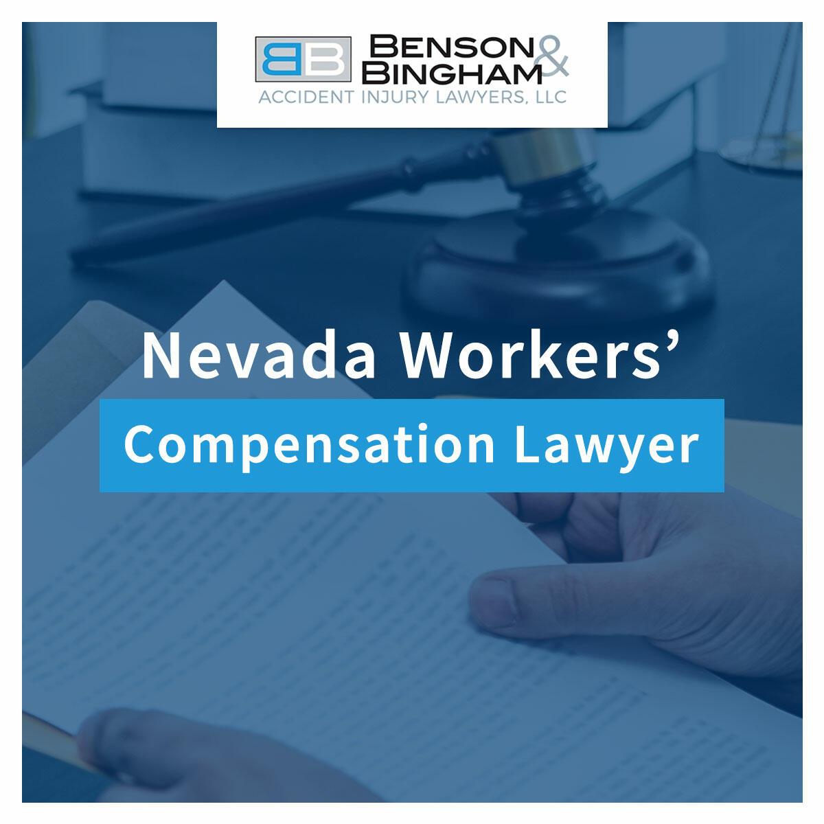 Nevada Workers Compensation Lawyers At https://www.bensonbingham.com/