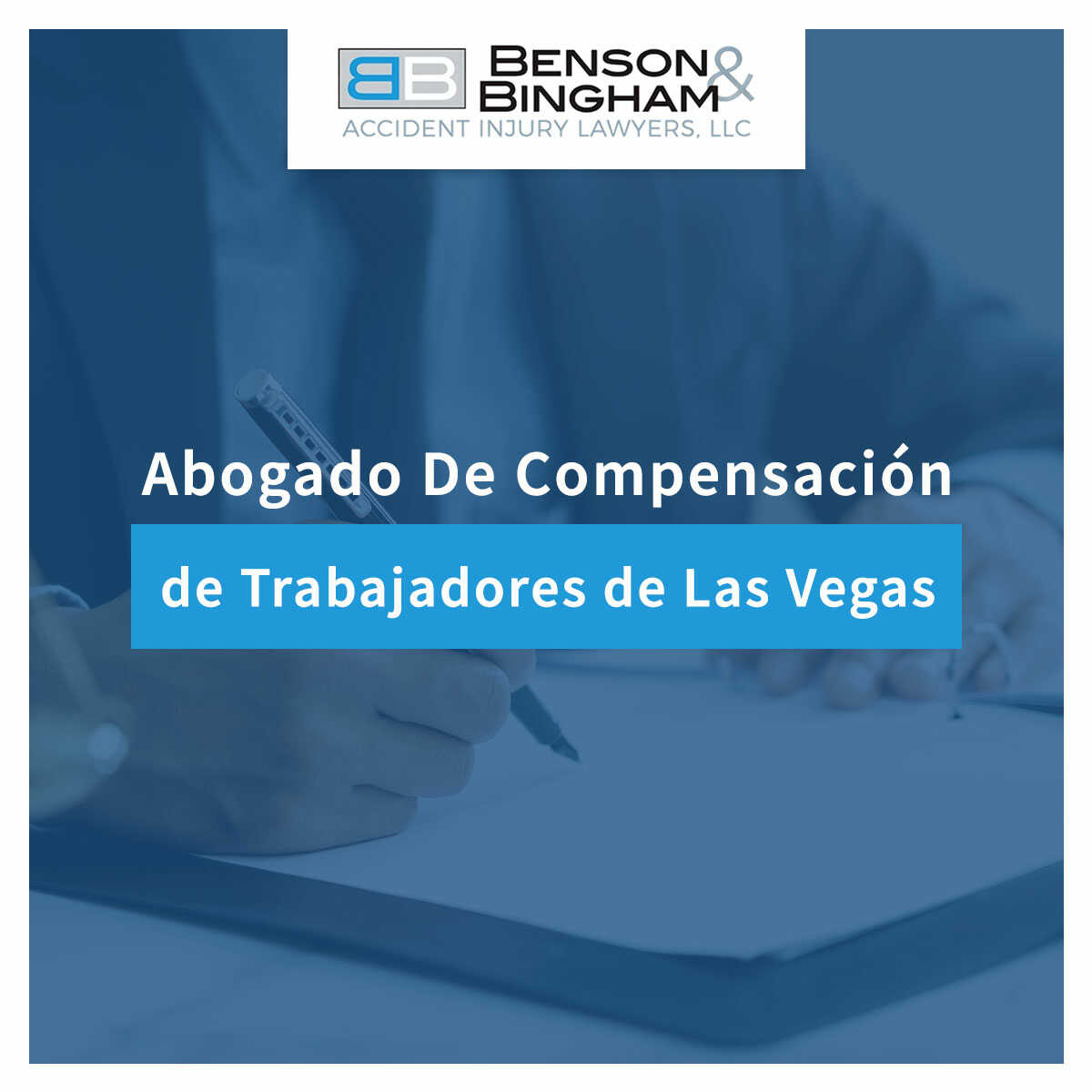 Benson & Bingham: Abogados De Compensación De Trabajadores De Las Vegas