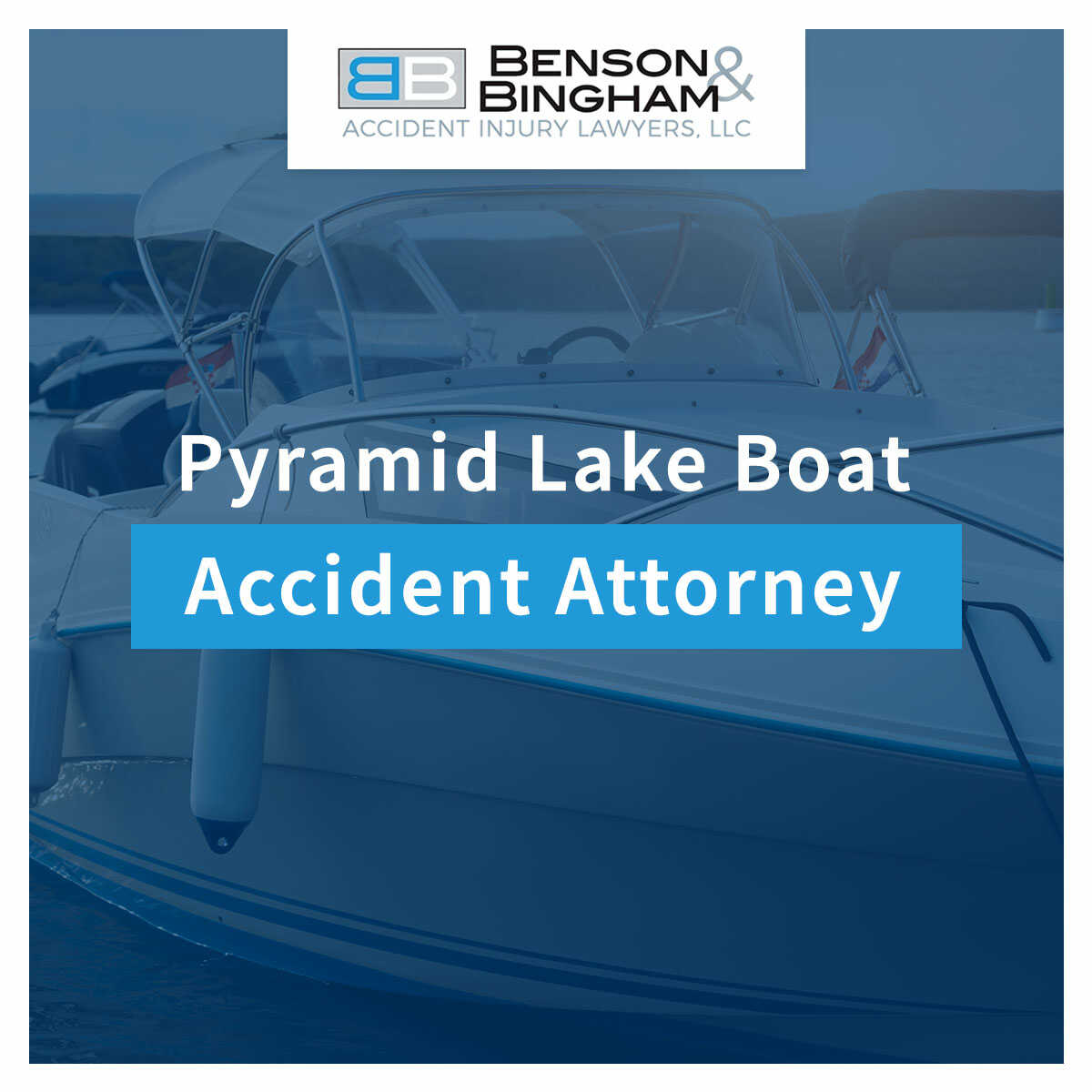 Pyramid Lake Boat Accident Attorney Featured Image