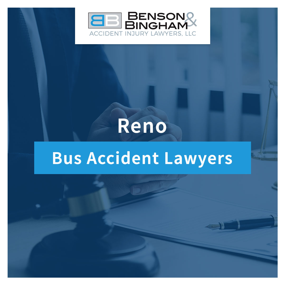 Reno Bus Accident Lawyers At Benson & Bingham