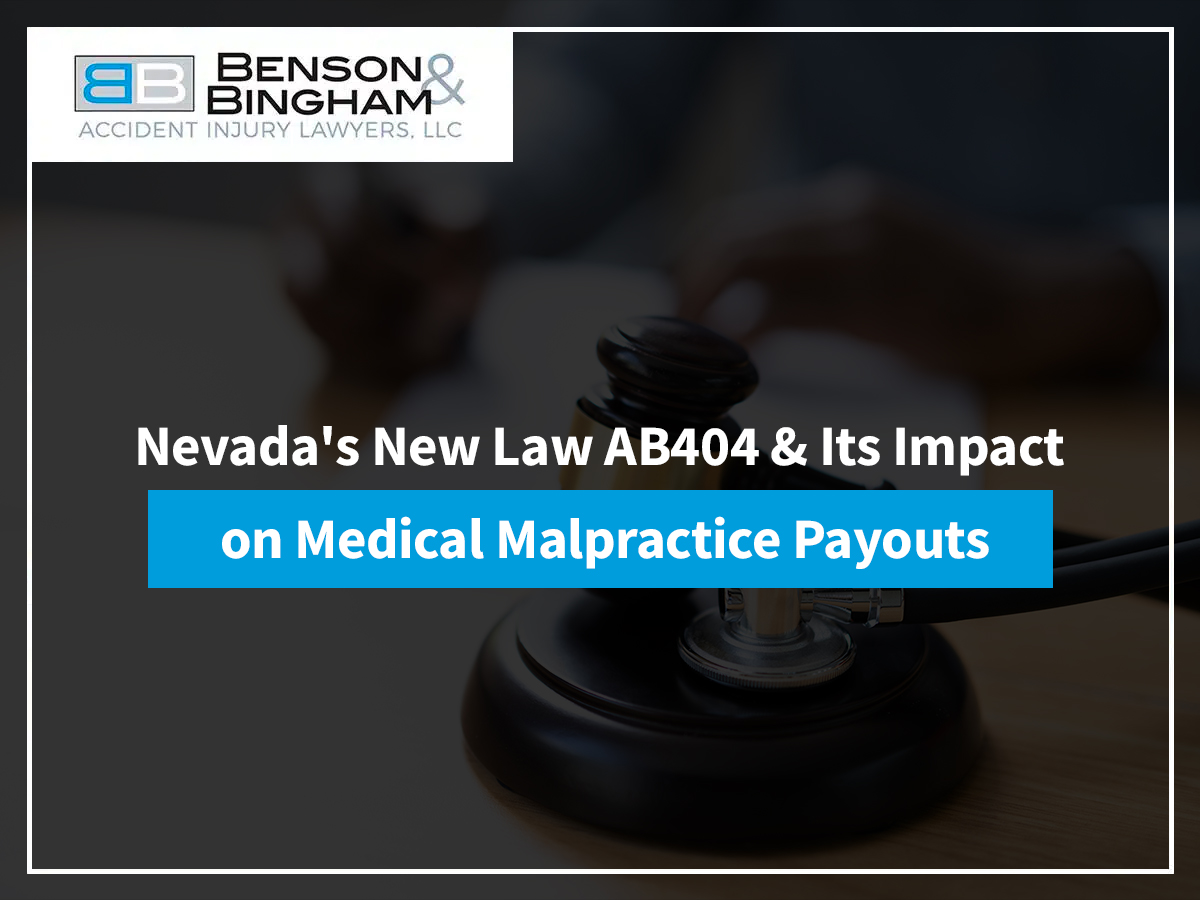 Nevada's New Law AB404 & Its Impact on Medical Malpractice Payouts