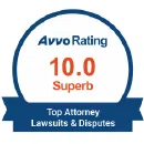 Avvo Rating 10.0 Superb: Top Attorney Lawsuits & Disputes