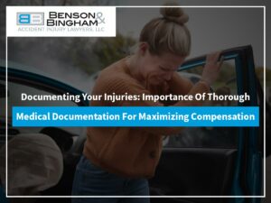 Documenting Your Injuries: Importance Of Thorough Medical Documentation For Maximizing Compensation