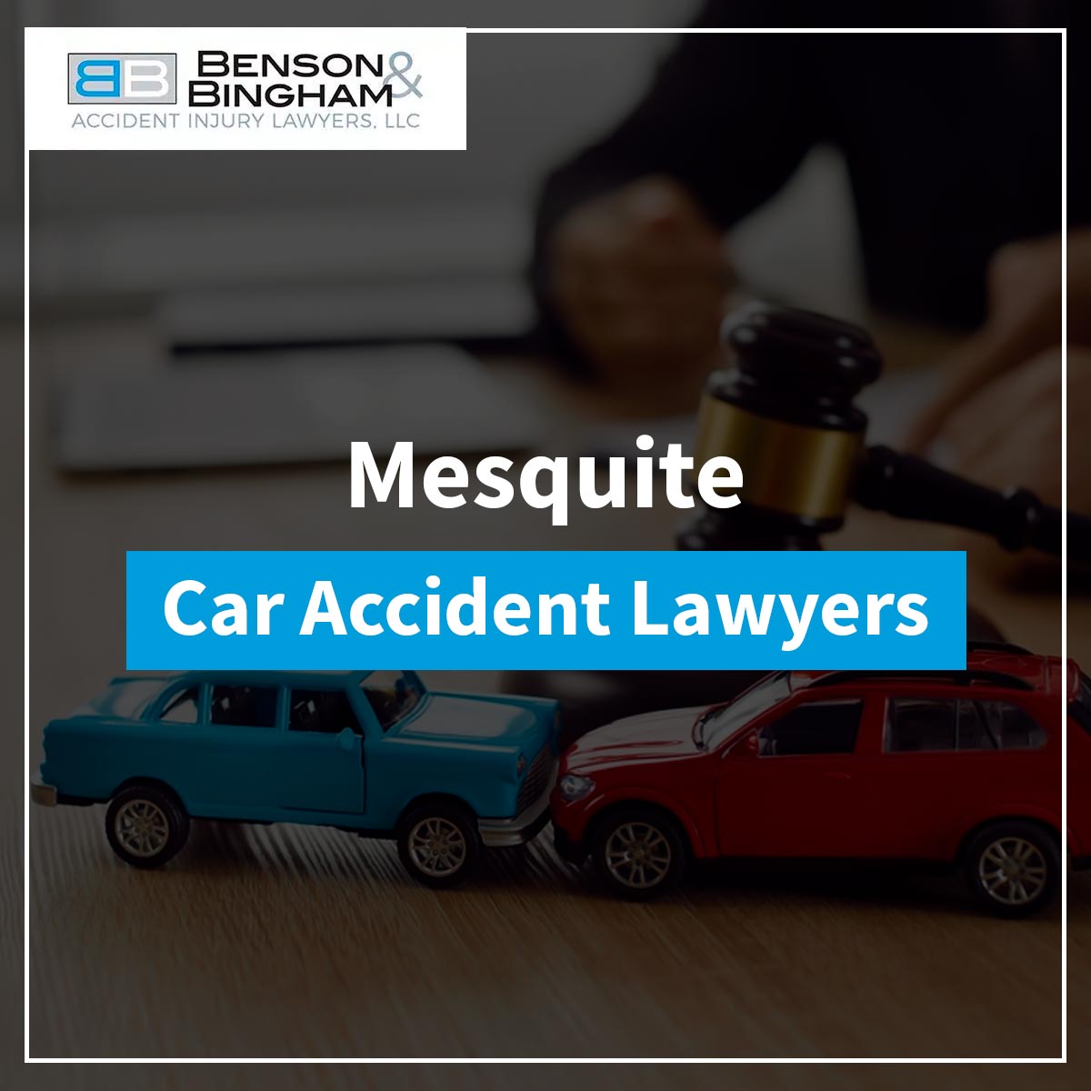 Mesquite Car Accident Lawyers at Benson and Bingham Accident Injury Lawyers, LLC: https://www.bensonbingham.com/