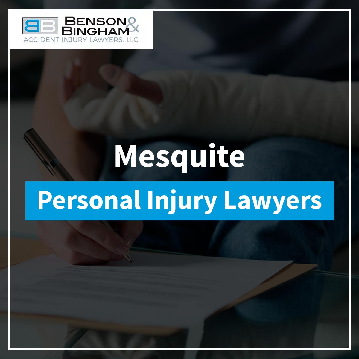 Mesquite Personal Injury Lawyers at Benson and Bingham: https://www.bensonbingham.com/