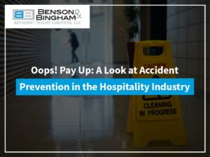 Oops! Pay Up: A Look at Accident Prevention in the Hospitality Industry