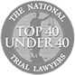 The National Trial Lawyers: Top 40 Under 40